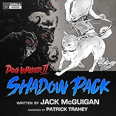 Dog Walker II: Shadow Pack Audiolibro Por Jack McGuigan arte de portada