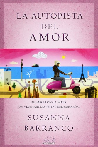 La autopista del amor (Spanish Edition) [Spanish] 841542051X Book Cover