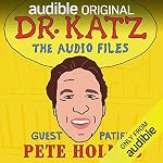 Cover of Ep. 7: Pete Holmes (Dr. Katz: The Audio Files)
