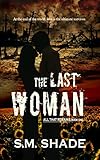  The Last Woman: MMF BISEXUAL ROMANCE (All That Remains Book 1) (English Edition)