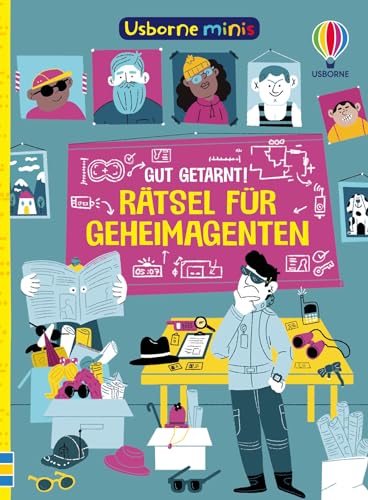 Usborne Minis: Gut getarnt! Rätsel für Geheimagenten: Mitmachbuch im...