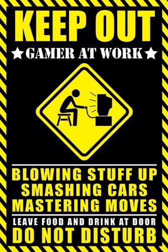 Poster Keep Out Gamer At Work 61x91,5 cm pour éviter d'être dérangé
