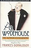 P.G. Wodehouse: the Authorised Biography