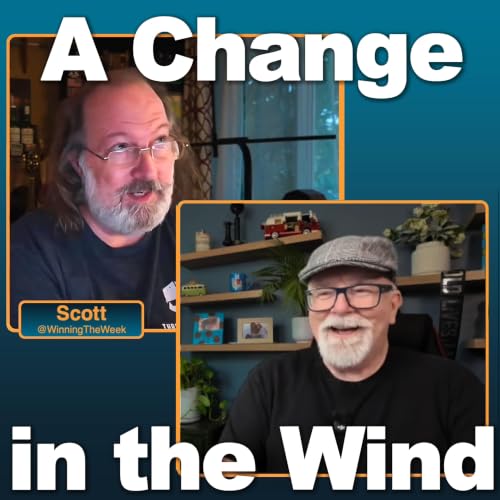 Episode 65: A Change Is In The Wind