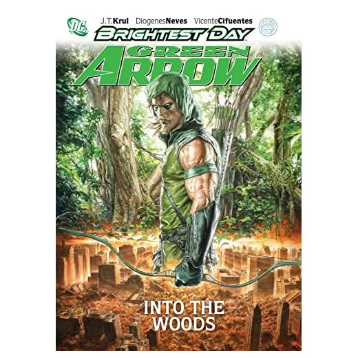 Green Arrow (2010-2011) Vol. 1: Into the Woods