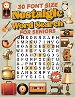 30 Points Font Size Extra Large Print Nostalgic Word Search for Seniors: 50 XL Size Nostalgic Word Search with 50s-90s Themed Puzzles Vol: 5 B0CX59YSCF Book Cover