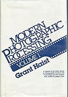 Modern Photographic Processing Vol.1 0471022284 Book Cover