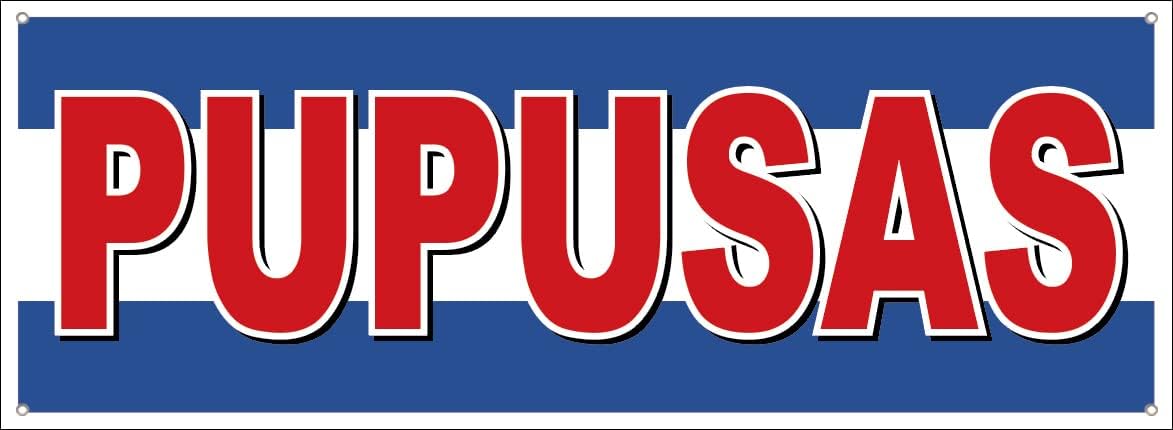 4 Less Co 18x48 Inch PUPUSAS Vinyl Banner Sign bb