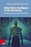  Künstliche Intelligenz in der Beratung: Ein Kompass für die systemische Praxis