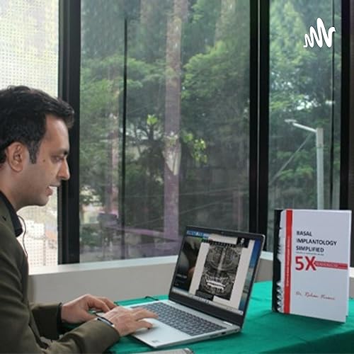 Dental Implant Course - Dental Implantologist - Dr. Rohan Virani cover art