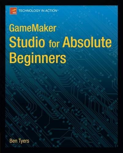 GameMaker: Studio for Absolute Beginners : Tyers, Ben: Amazon.es: Libros