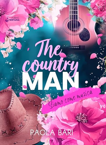 The Country Man: Siamo come musica (Collana Nirvana - PubMe) (PubMe Romance