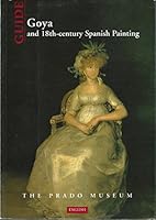 Goya and 18th-Century Spanish Painting Guide 8484800024 Book Cover