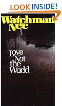 Paperback Love Not the World Book