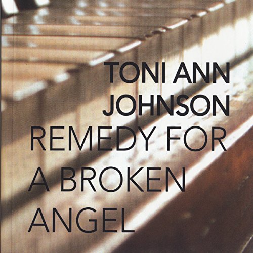 Enjoy Remedy for a Broken Angel from Toni Ann Johnson episode artwork