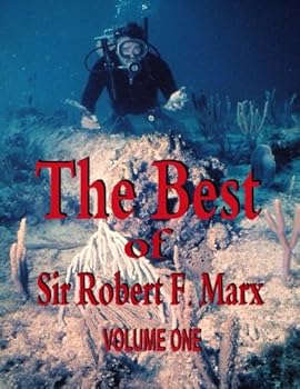 Paperback The Best of Sir Robert F. Marx: Volume One Book
