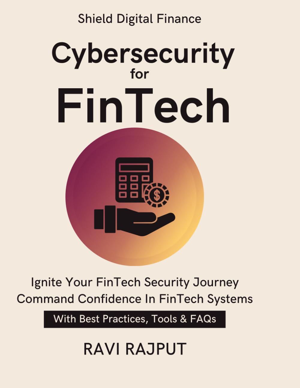 Cybersecurity for FinTech: Payment Security Explained | Fraud Prevention in FinTech | advanced encryption for payments | financial data privacy protection | Protecting Banking Apps | Digital Transact