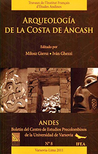 Arqueologia De La Costa De Ancash Spanish Edition Ebook Giersz Milosz Ghezzi Ivan Amazon De Kindle Shop
