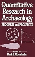 Quantitative Research in Archaeology: Progress and Prospects 0803928440 Book Cover