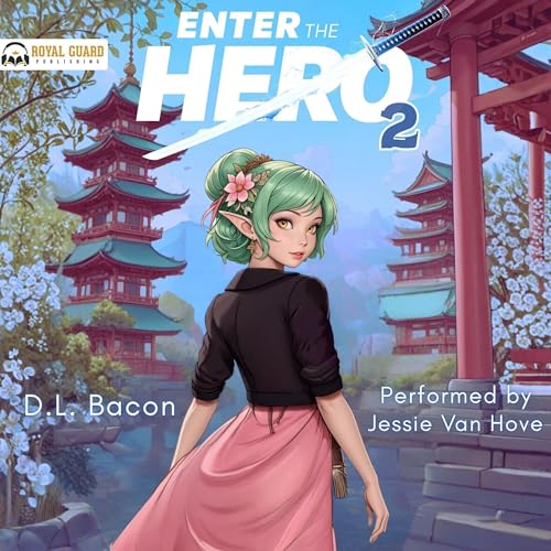 Enter the Hero 2: My Yokai Girls Audiolivro Por D. L. Bacon capa