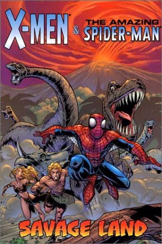 X-Men & Amazing Spider-Man: Savage Land: Claremont, Chris, Golden