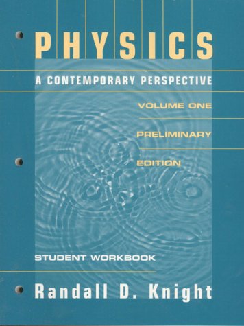 Amazon.com: Physics a Contemporary Perspective: Preliminary Edition ...