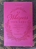 He Whispers Your Name: 365 Devotions 1432117785 Book Cover
