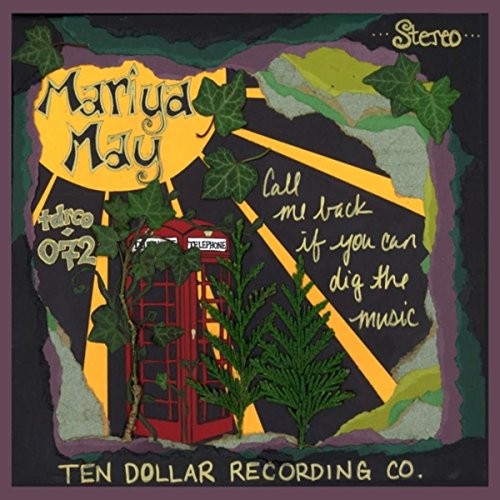 Call Me Back If You Can Dig the Music Mariya May Digital