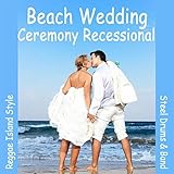 Ceremony Recessional (Beach Wedding)