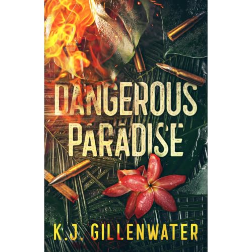 Dangerous Paradise Audiolibro Por K.J. Gillenwater arte de portada