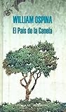  El país de la canela