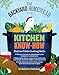 The Backyard Homestead Book of Kitchen Know-How: Field-to-Table Cooking Skills