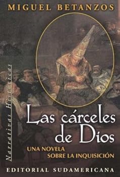 Las carceles de Dios/ God's Prisons (Spanish Edition)