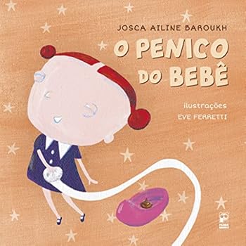 Hardcover PENICO DO BEBE, O (Em Portugues do Brasil) [Portuguese] Book