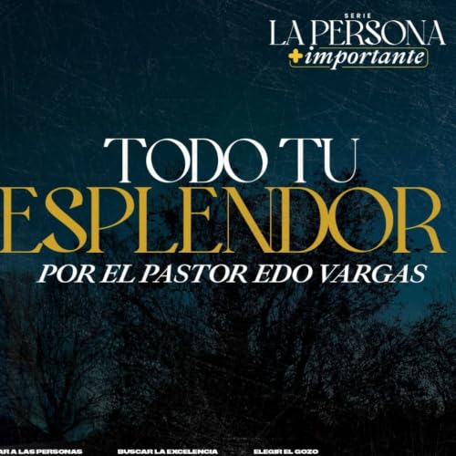 Todo tu esplendor