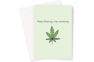 Keep Blazing, Stay Amazing Greeting Card | Weed Card, Stoner Birthday Card,...