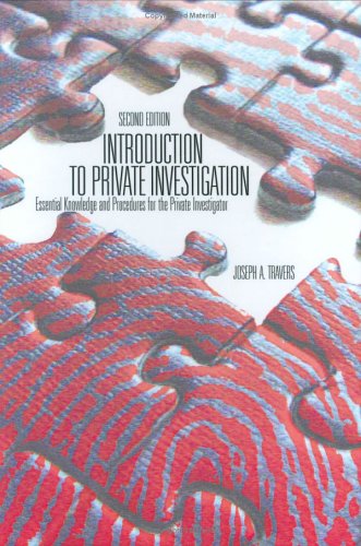 Buy Introduction To Private Investigation: Essential Knowledge And Procedures For The Private Investigator — BookShops.in
