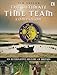 The Ultimate Time Team Companion: An Alternative History of Britain