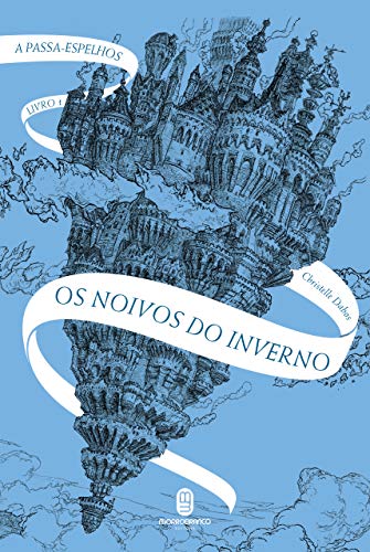Os noivos do Inverno, de Christelle Dabos
