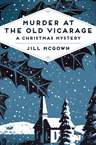 Murder at the Old Vicarage: A Christmas Mystery: 1 (Pan Heritage Classics, 1)