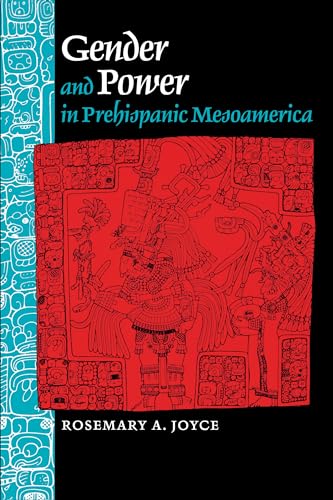 Gender and Power in Prehispanic Mesoamerica