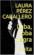 Luba, loba negra: Anita