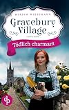 Cover zum Buch Gravebury Village: Tödlich charmant