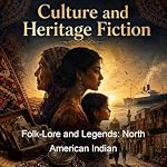 Cover of Folk-Lore and Legends: North American Indian