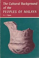 The cultural background of the peoples of Malaya B0006BWD08 Book Cover