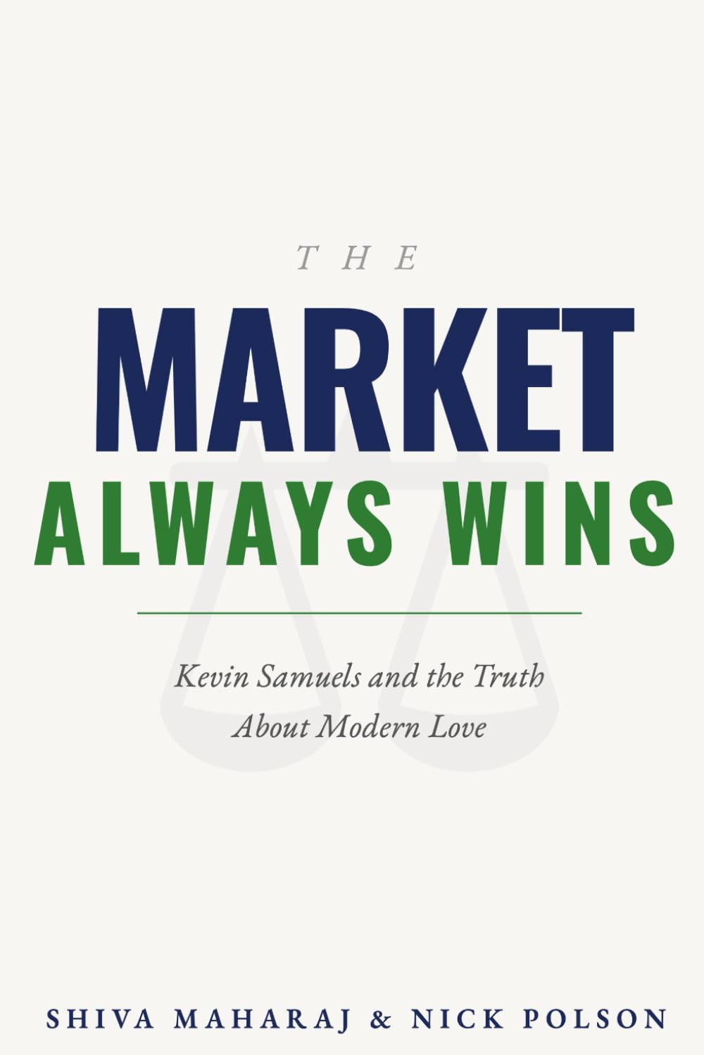 The Market Always Wins: Kevin Samuels and the Truth About Modern Love