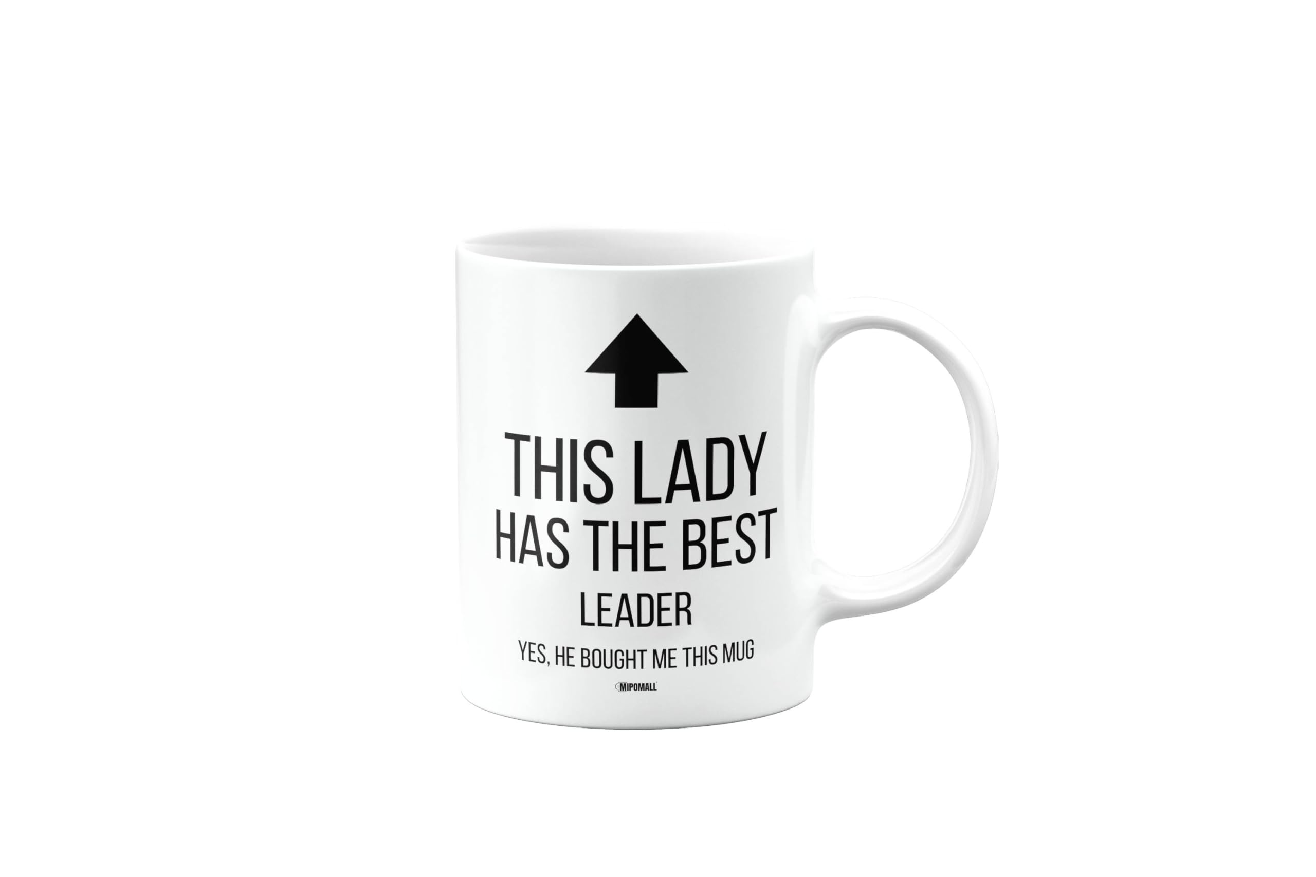 MIPOMALL This Lady has The Best Leader Mug, Funny, Joke, Silly, Gag, Birthday Gifts for Men or Women, Secret Santa, Presents for Christmas, Cup, mm-CA_251_85