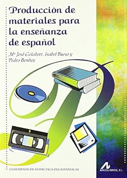 Producción de materiales para la enseñanza de español (Cuadernos de didáctica del español/LE)