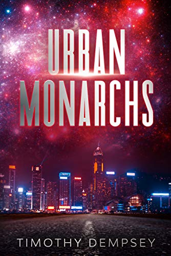 Urban Monarchs by [Timothy Dempsey]