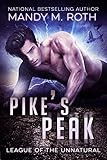 pikes peak 2019  Pikes Peak (League of the Unnatural Book 1) (English Edition)